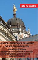Deutsche Geschichte & Grammatik fuer den Deutschkurs fuer Englischsprachige