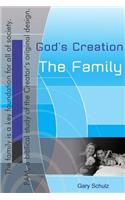 God's Creation, The Family: (English)