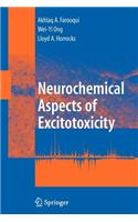 Neurochemical Aspects of Excitotoxicity