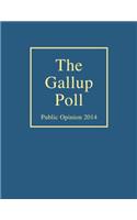 The Gallup Poll: Public Opinion 2014