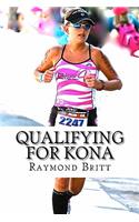 Qualifying for Kona