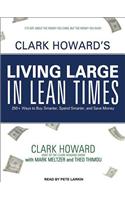 Clark Howard's Living Large in Lean Times