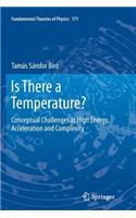 Is There a Temperature?