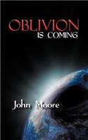 Oblivion is Coming: (English)