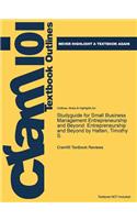 Studyguide for Small Business Management Entrepreneurship and Beyond: Entrepreneurship and Beyond by Hatten, Timothy S.(English)