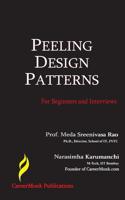 Peeling Design Patterns: For Beginners & Interviews (Design Interview Questions)(English)