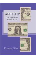 Ante Up: The High-Stakes Games of Life