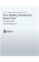 Five Fatality Residential Motel Fire