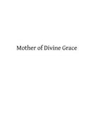 Mother of Divine Grace