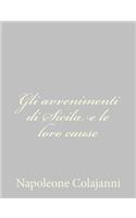 Gli avvenimenti di Sicila e le loro cause