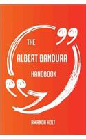 The Albert Bandura Handbook - Everything You Need to Know about Albert Bandura