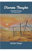 Discrete Thoughts Collected Poems: New Enlarged Anthology