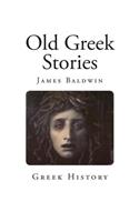 Old Greek Stories: (Greek History)