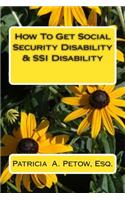 How To Get Social Security Disability & SSI Disability