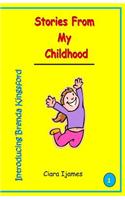 Stories from My Childhood: Introducing Brenda Kingsford (Color)