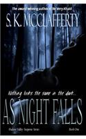 As Night Falls