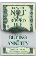 How To Not Get Ripped Off when Buying an Annuity