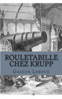 Rouletabille chez Krupp