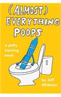 (Almost) Everything Poops