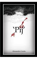 'Pij'