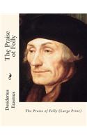 The Praise of Folly