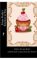 From Ruby's Kitchen to You