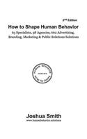 How To Shape Human Behavior (2nd Edition)