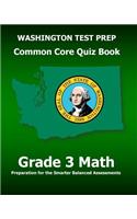 WASHINGTON TEST PREP Common Core Quiz Book Grade 3 Math