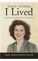 These Stories I Lived