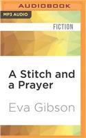 Stitch and a Prayer