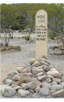 Grave of Lester Moore in Boot Hill Cemetery Tombstone Journal