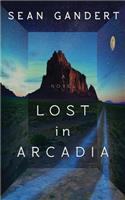 Lost in Arcadia