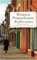 Western Pennsylvania Reflections