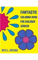 Fantastic Coloring book For Children SERIES8
