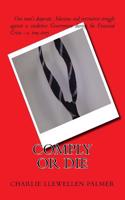Comply or Die