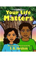Your Life Matters