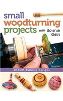 Small Woodturning Projects with Bonnie Klein