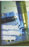 High-Speed, Hard Milling Solutions