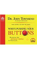Who's Pushing Your Buttons?: Take control and Stop the Stress