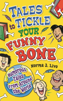 Tales to Tickle Your Funny Bone