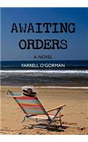 Awaiting Orders