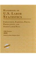 Handbook of U.S. Labor Statistics 2009