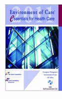 2011 Environment of Care Essentials for Health Care