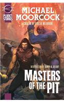 Masters of the Pit