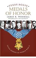 Texas Aggie Medals of Honor