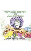 The Treasure-Hunt Three and Judge Mia's Decree
