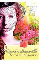 Beyond the Bougainvillea