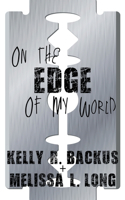 On the Edge of My World