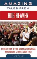 Amazing Tales from Hog Heaven