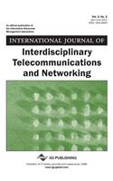 International Journal of Interdisciplinary Telecommunications and Networking, Vol 3 ISS 2